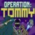 Codename: Kids Next Door: Operação Tommy